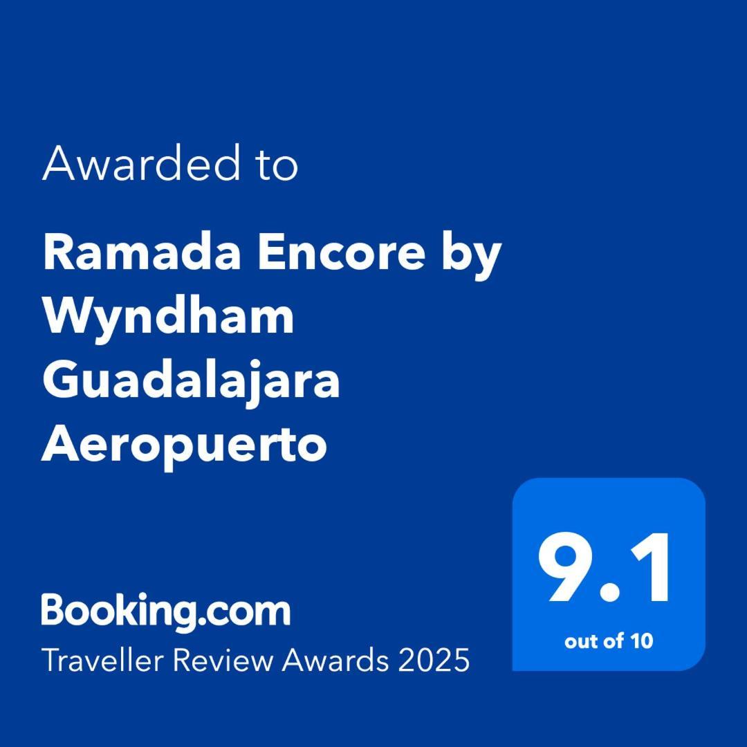 Ramada Encore By Wyndham Guadalajara Aeropuerto Las Pintas ภายนอก รูปภาพ